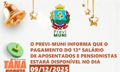 Previ-Muni anuncia pagamento do 13º Salário em Matupá