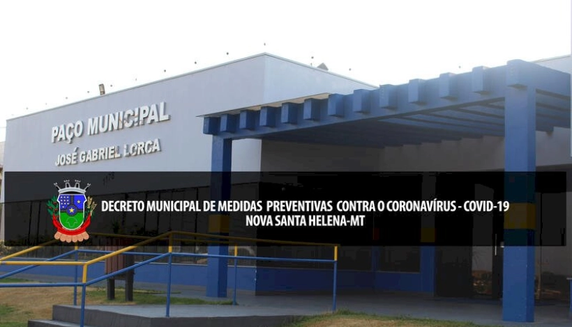 Prefeita de Nova Santa Helena Decreta medidas temporárias de prevenção ao Novo Coronavírus (COVID-19) 